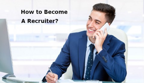 How to Become a Recruiter