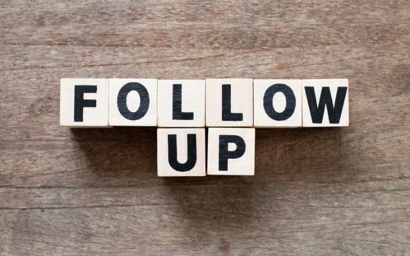 Follow-Up Strategies: When and How to Persist