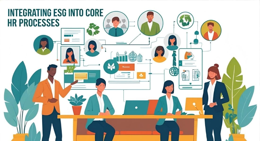 Integrating ESG Into Core HR Processes