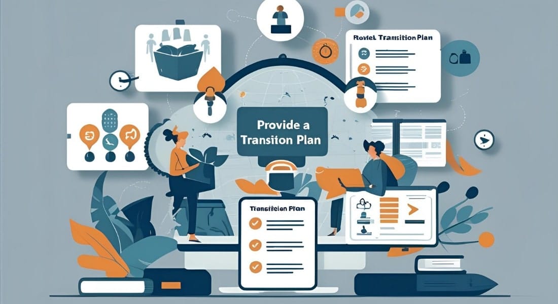 Provide a Transition Plan