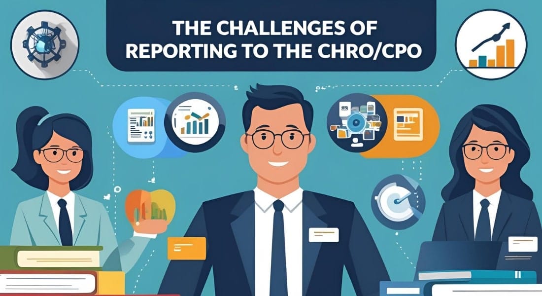 The Challenges of Reporting to the CHROCPO