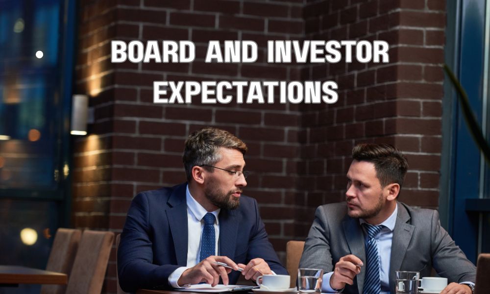 Board And Investor Expectations