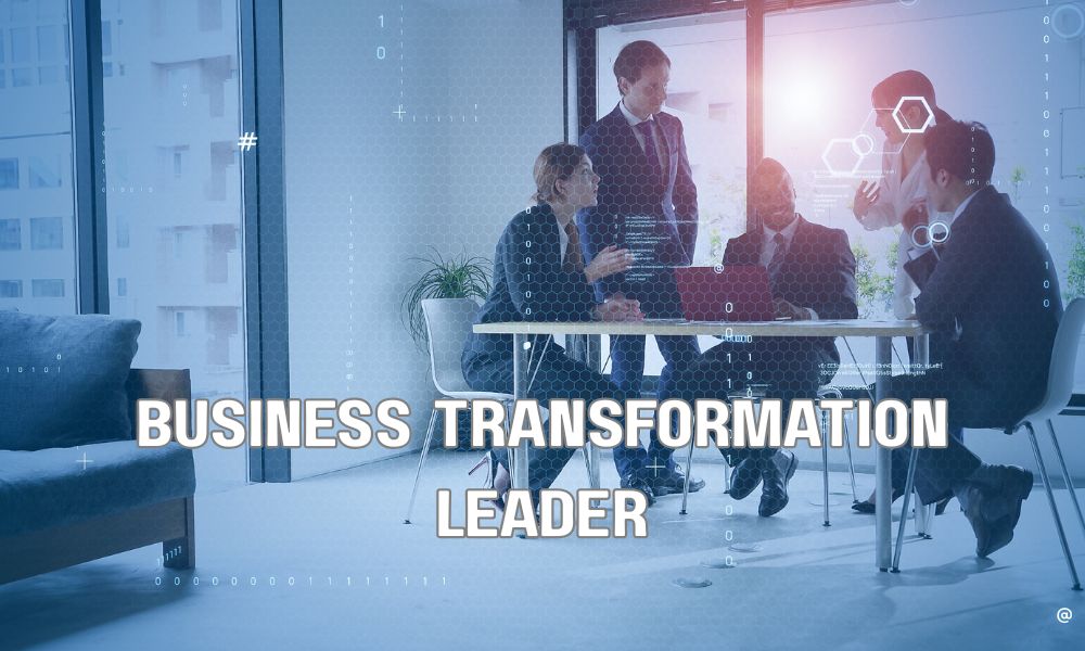 Business Transformation Leader
