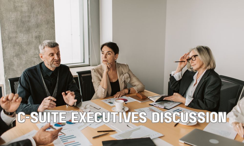 C Suite Executives Discussion