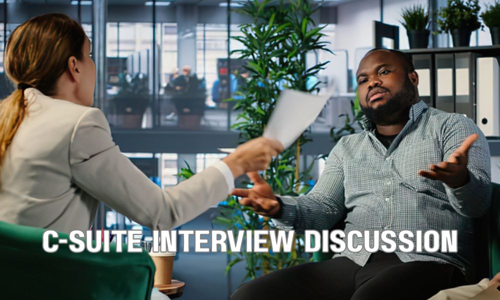 C Suite Interview Discussion