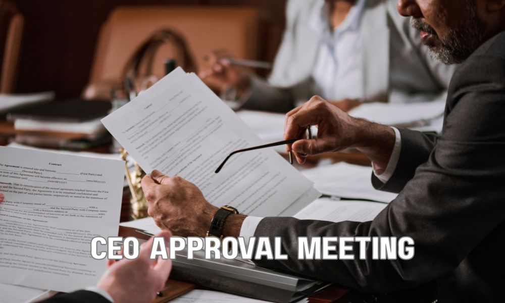 CEO Approval Meeting