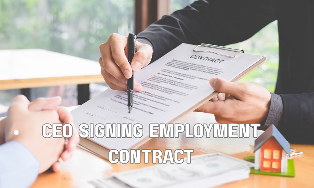 CEO Signing Employment Contract