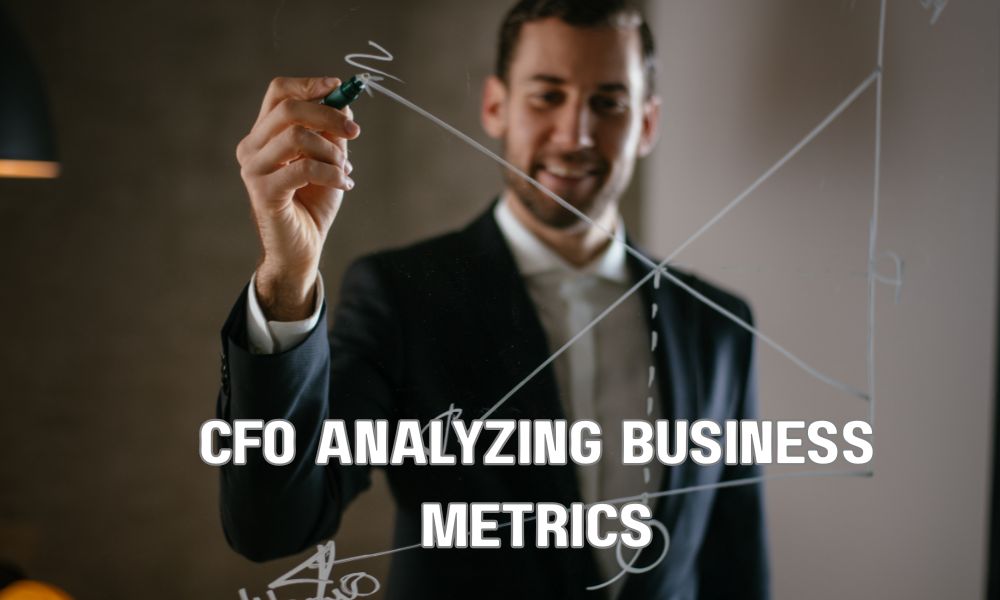 CFO Analyzing Business Metrics