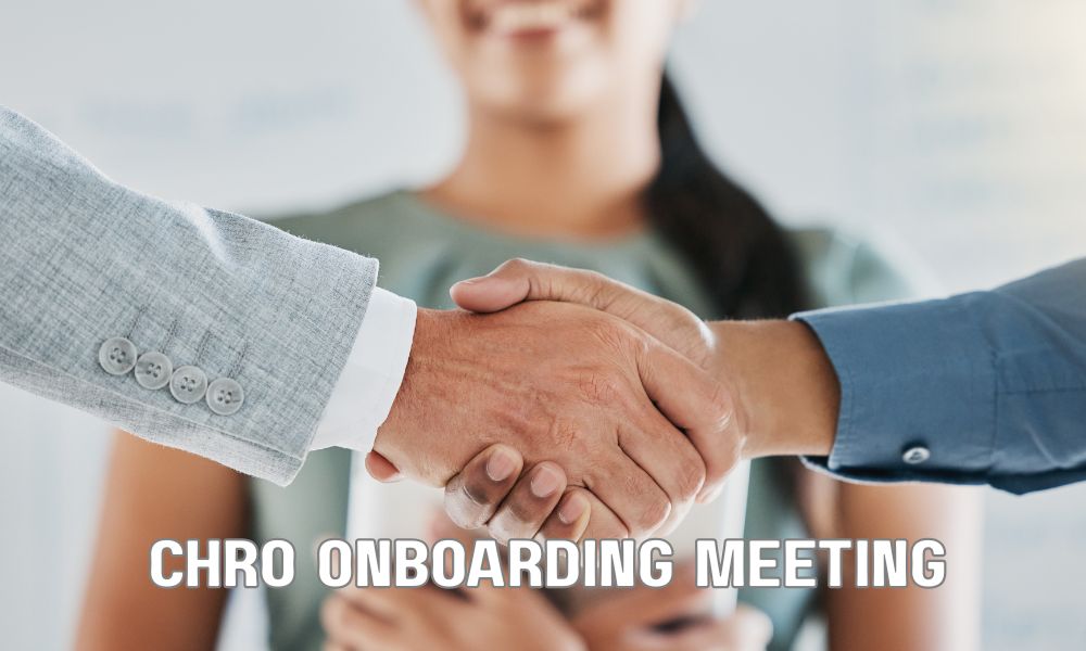 CHRO Onboarding Meeting