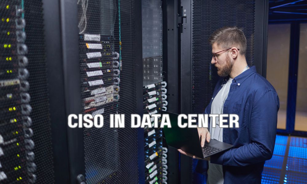 CISO In Data Center