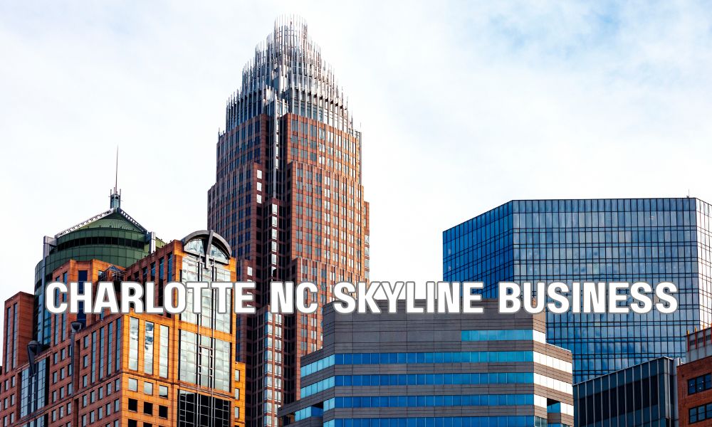 Charlotte NC Skyline Business