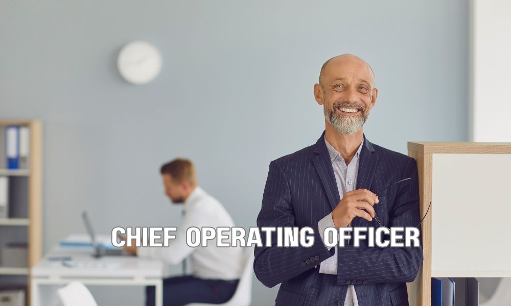 Chief Operating Officer