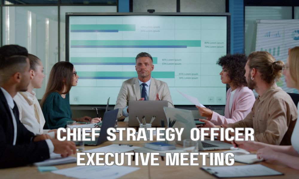 Chief Strategy Officer Executive Meeting