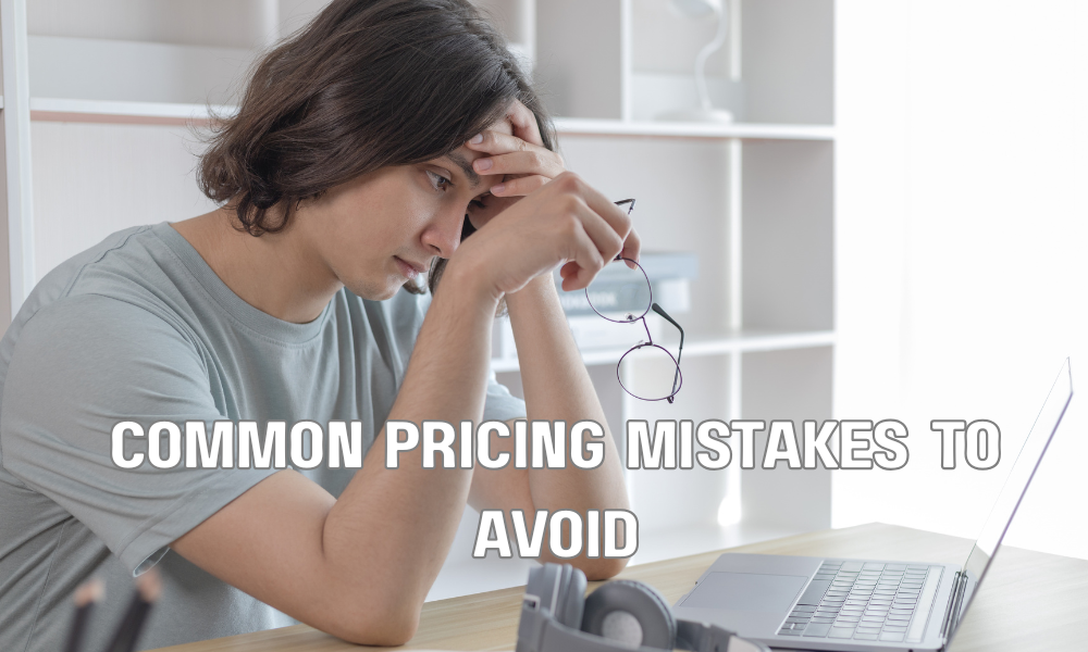 Common Pricing Mistakes To Avoid 1