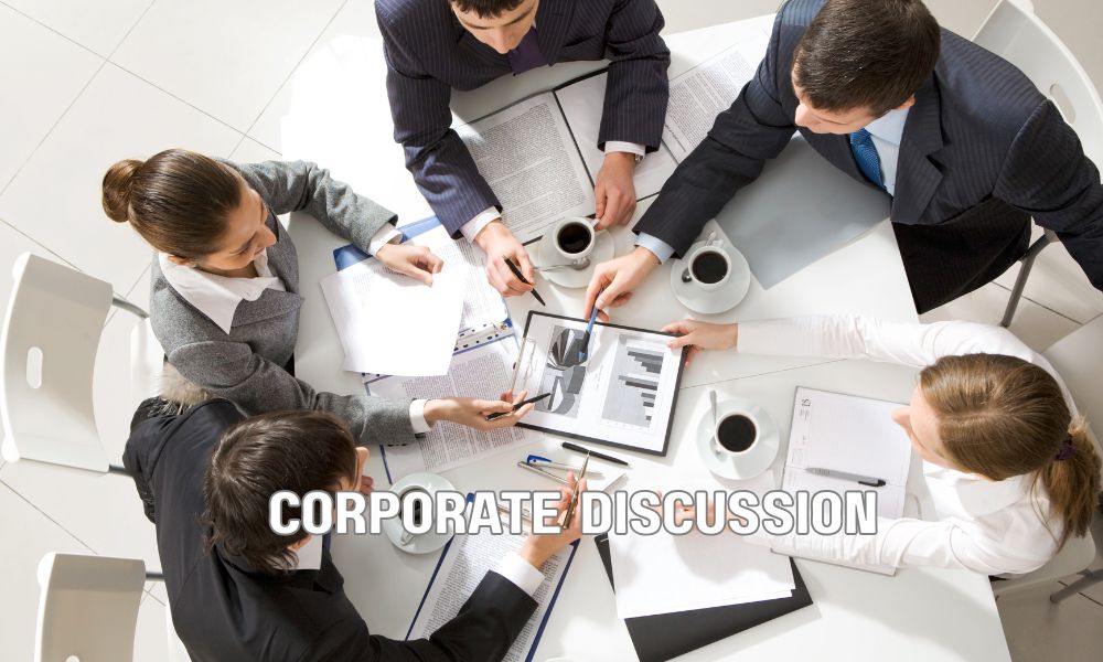 Corporate Discussion