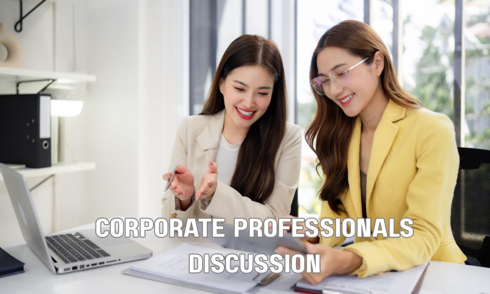 Corporate Professionals Discussion