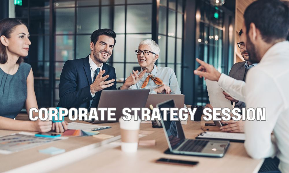 Corporate Strategy Session