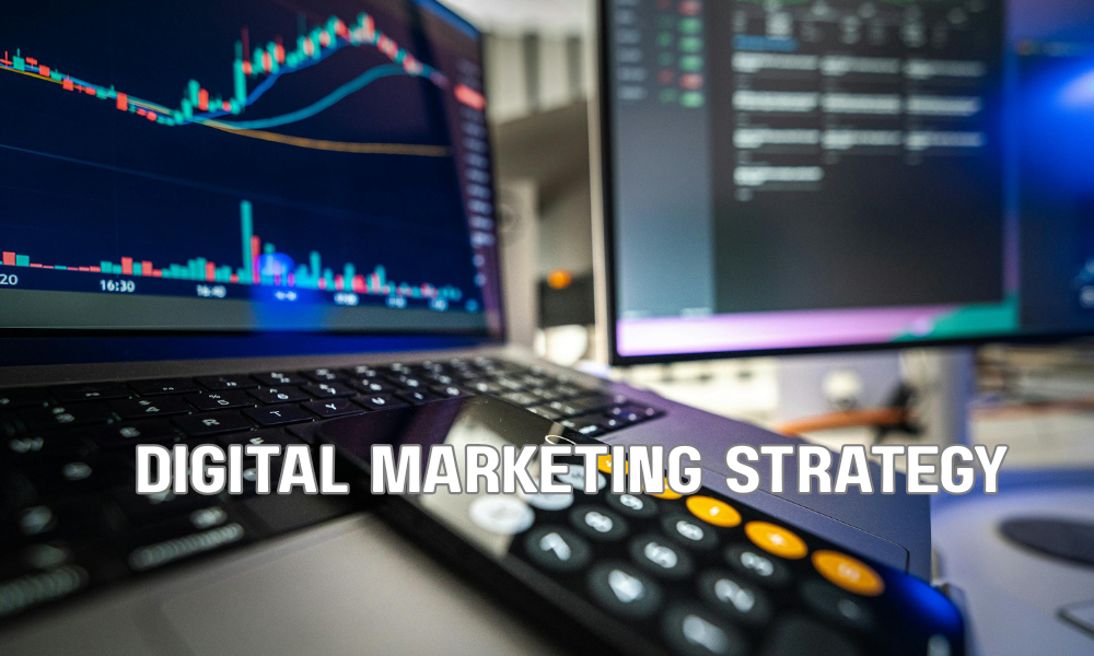 Digital Marketing Strategy