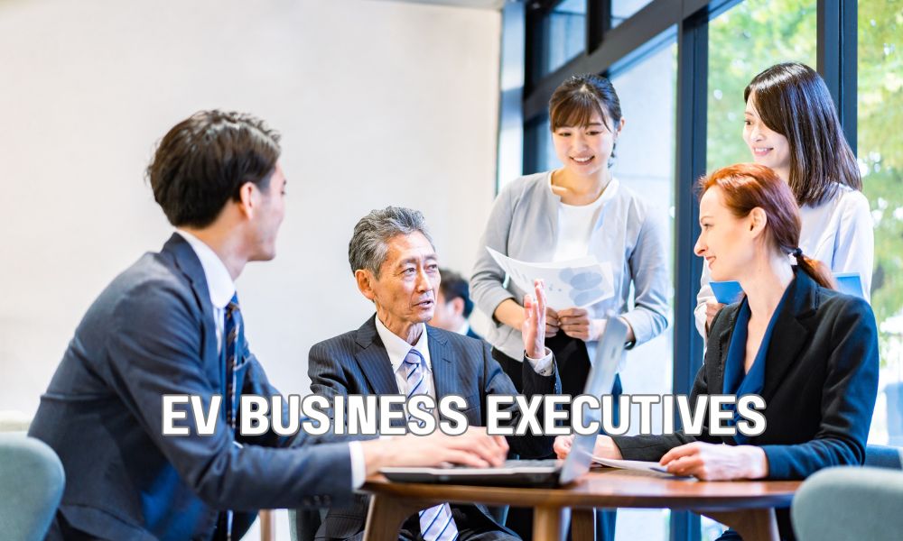 EV Business Executives