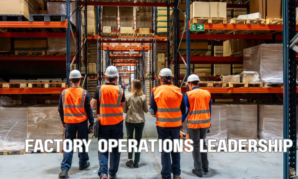 Factory Operations Leadership