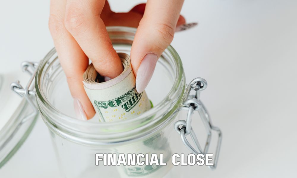 Financial Close