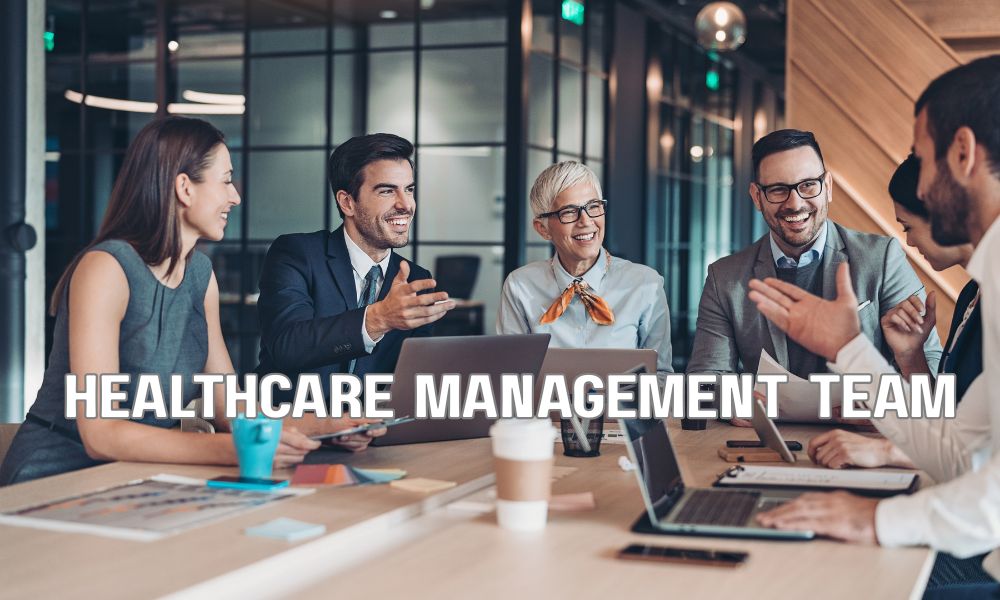 Healthcare Management Team