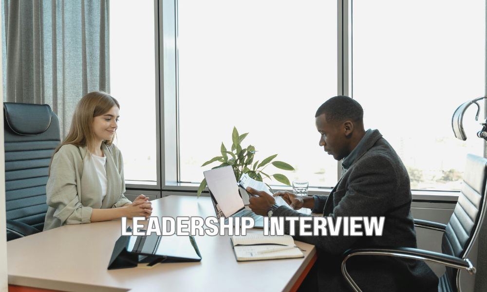 Leadership Interview