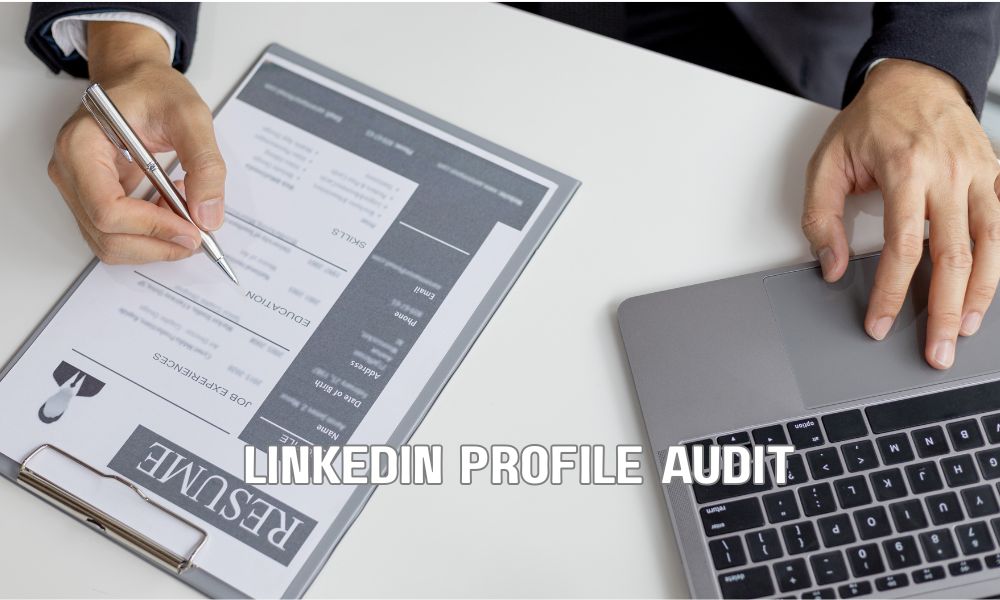 LinkedIn Profile Audit