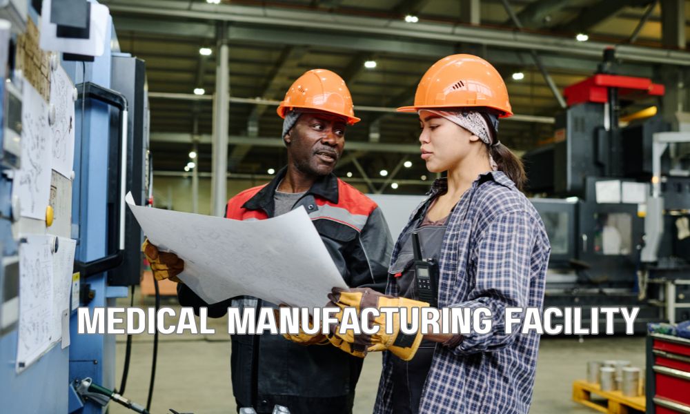 Medical Manufacturing Facility