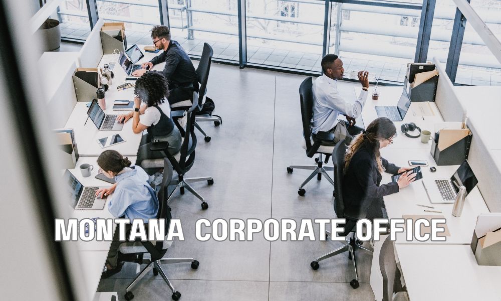 Montana Corporate Office