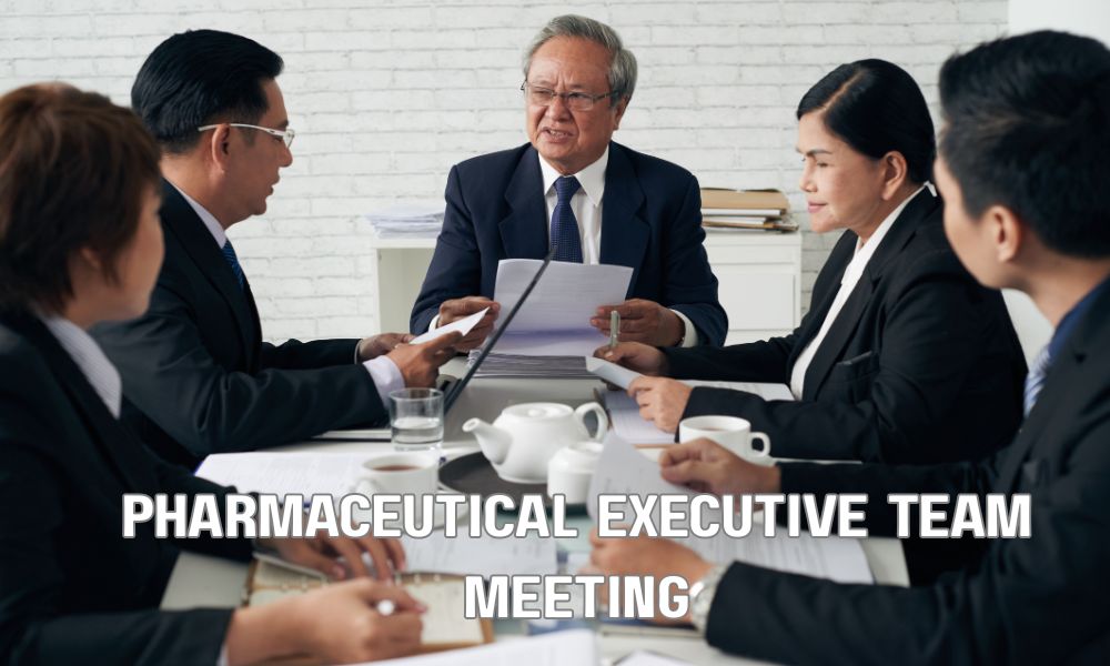 Pharmaceutical Executive Team Meeting