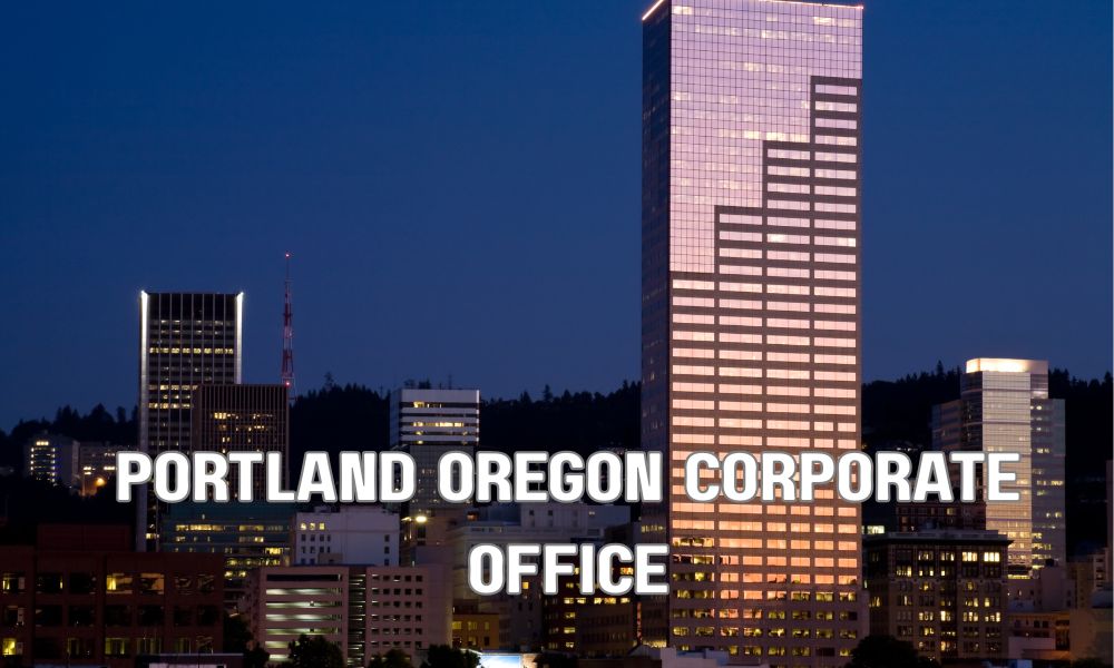 Portland Oregon Corporate Office