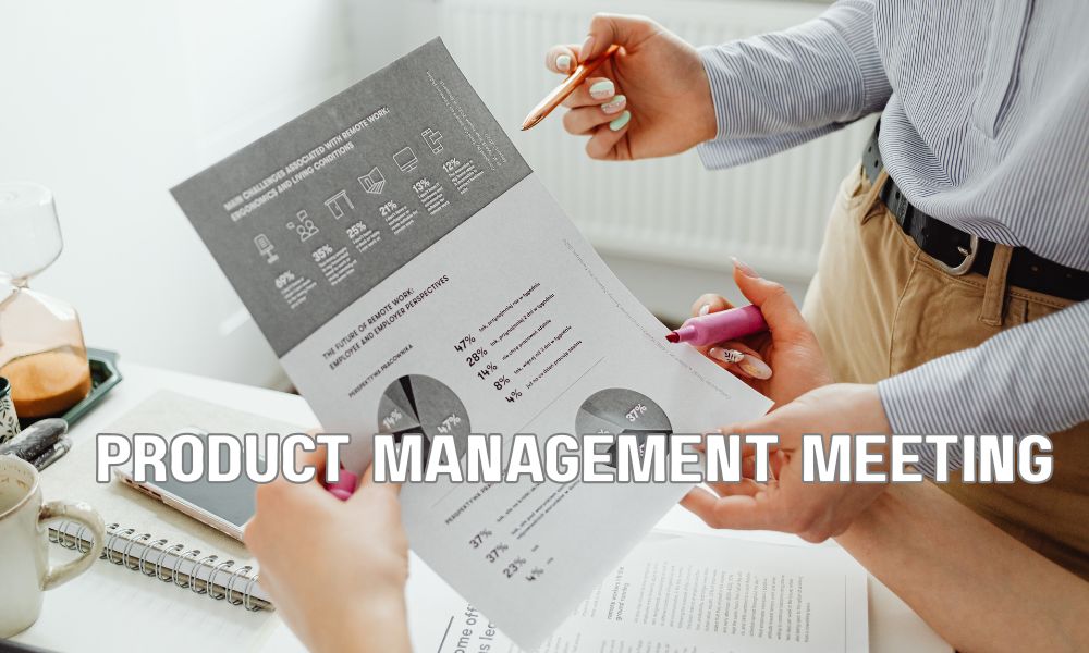 Product Management Meeting 3