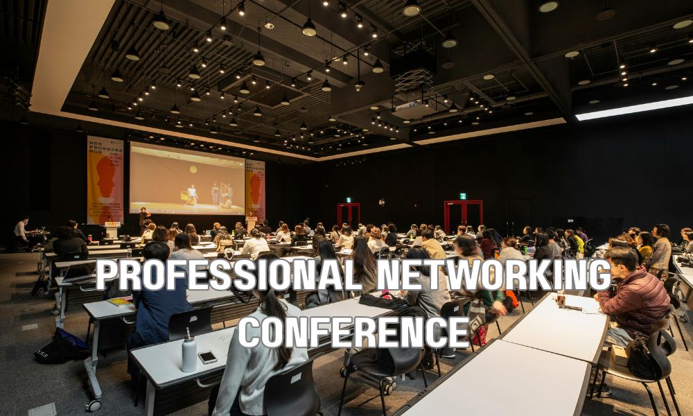 Professional Networking Conference
