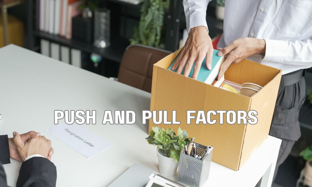 Push And Pull Factors