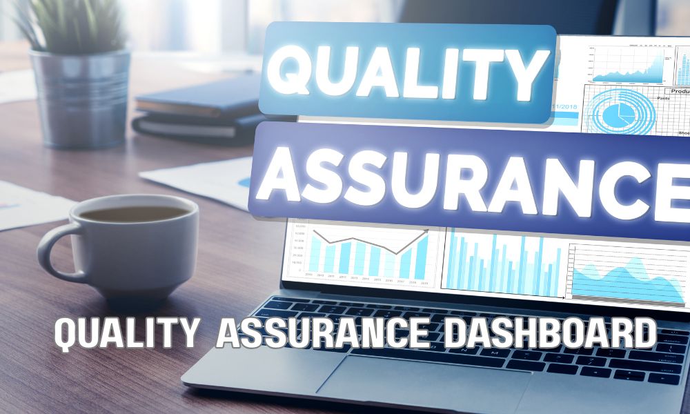 Quality Assurance Dashboard