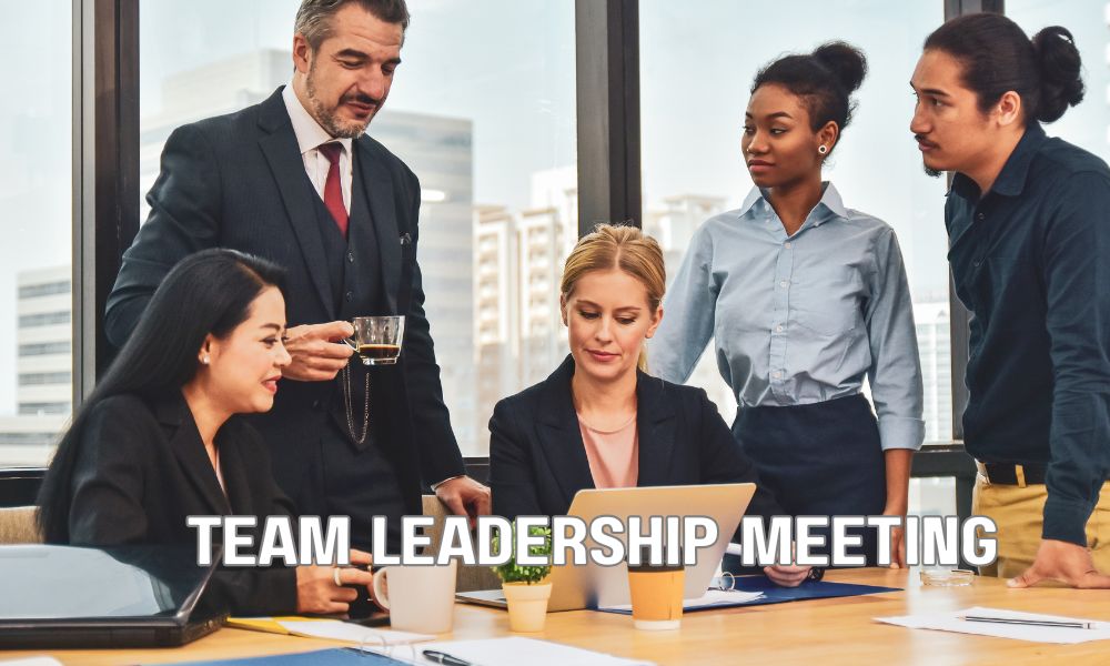 Team Leadership Meeting