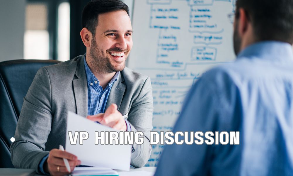 VP Hiring Discussion