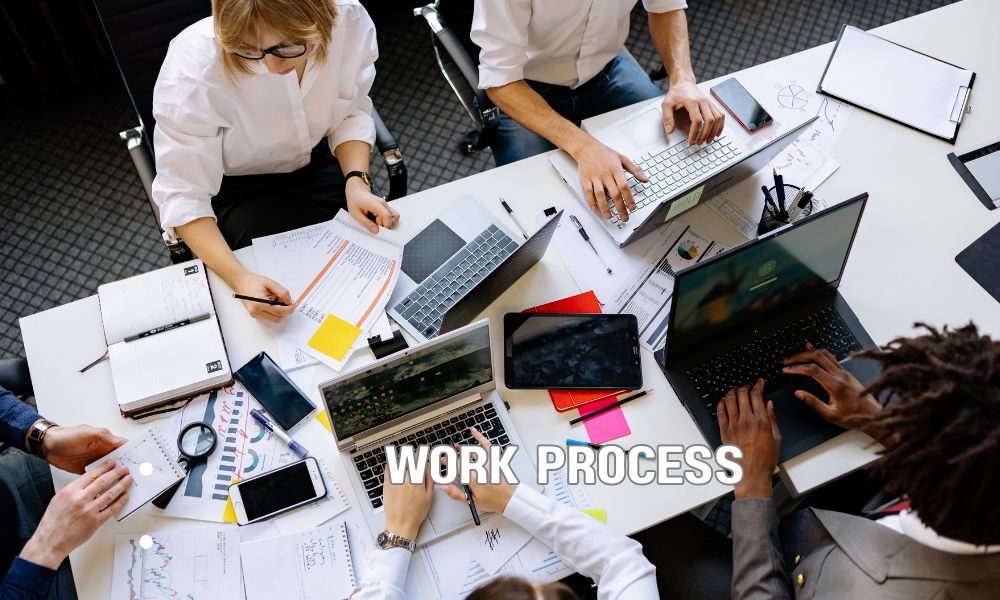 Work Process
