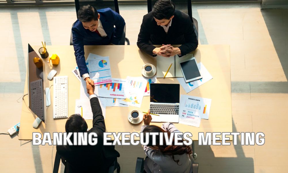 Banking Executives Meeting