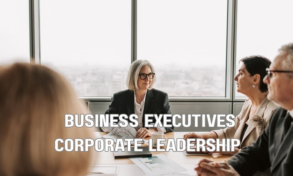 Business Executives Corporate Leadership