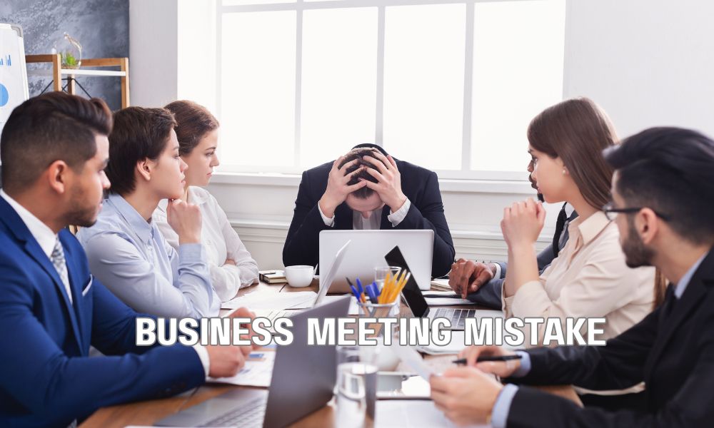Business Meeting Mistake