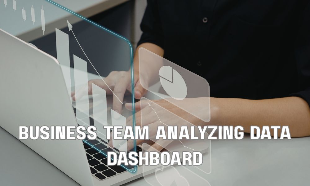Business Team Analyzing Data Dashboard