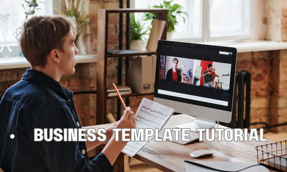 Business Template Tutorial