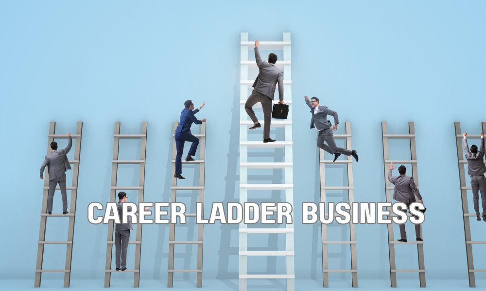 Career Ladder Business