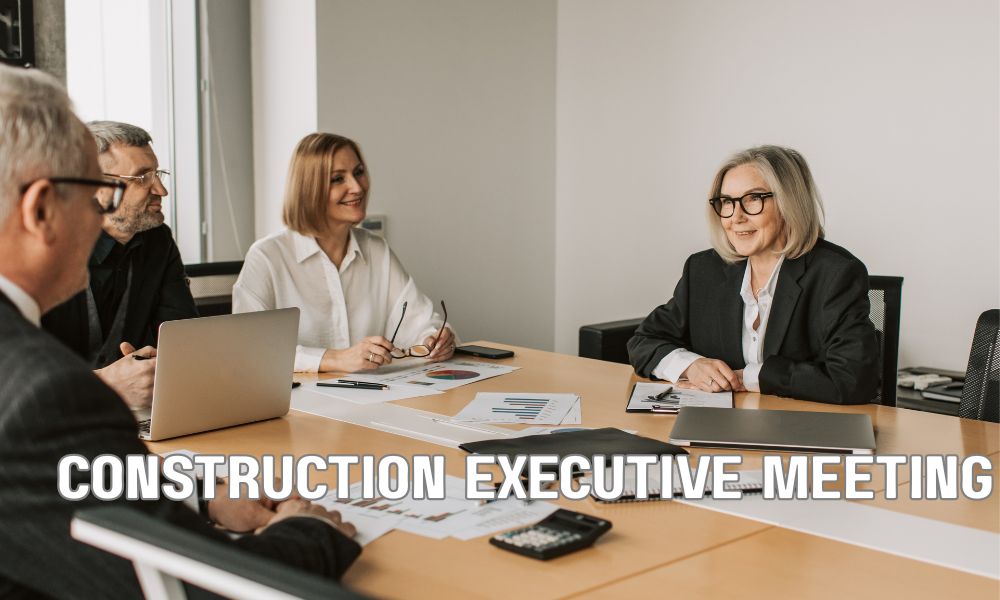 Construction Executive Meeting 1
