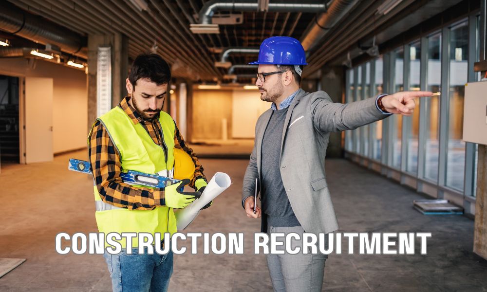 Construction Recruitment