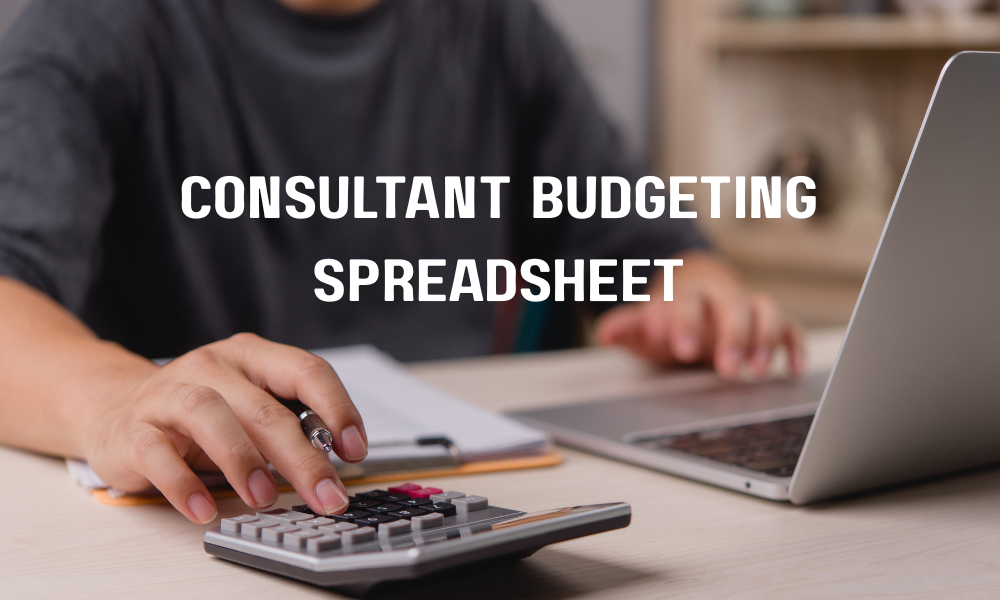 Consultant Budgeting Spreadsheet