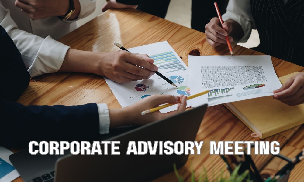 Corporate Advisory Meeting