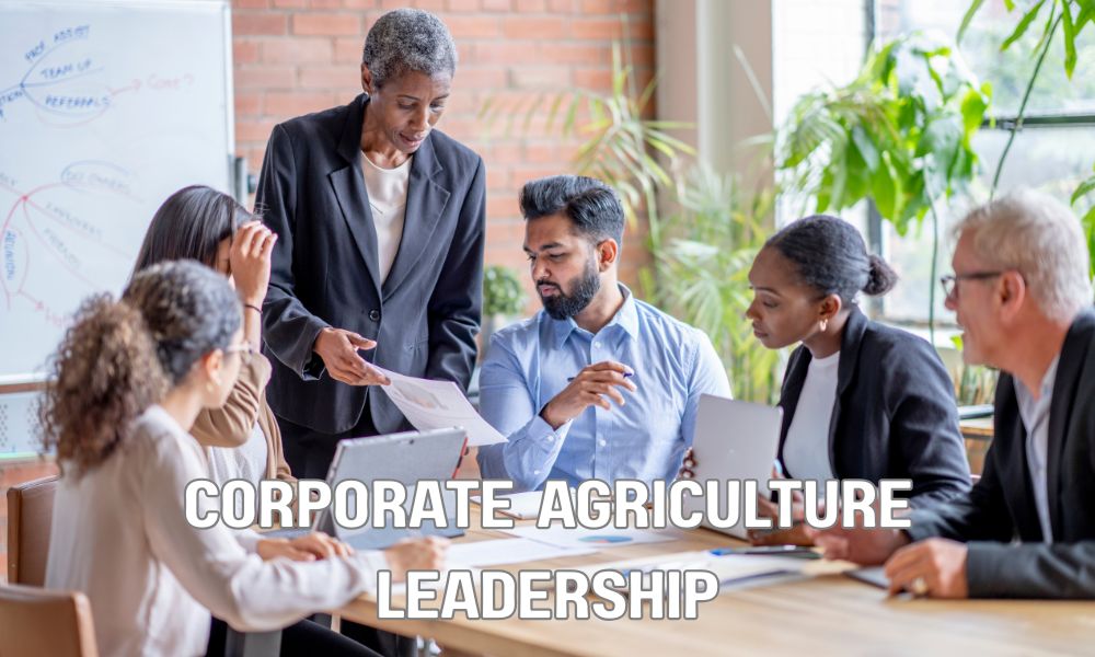 Corporate Agriculture Leadership